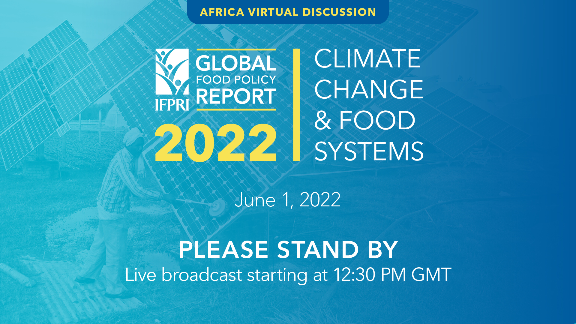DISCUSSION SUR L’AFRIQUE – Rapport sur les Politiques Alimentaires Mondiales: Changement Climatique & Systèmes Alimentaires