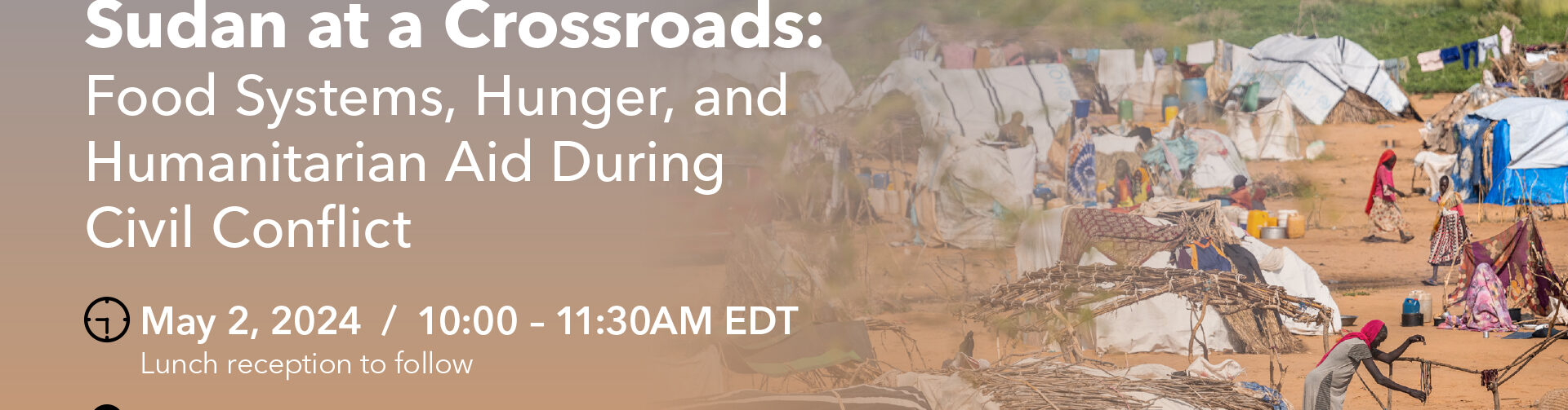 POLICY SEMINAR: Sudan at a Crossroads: Food Systems, Hunger, and Humanitarian Aid During Civil Conflict