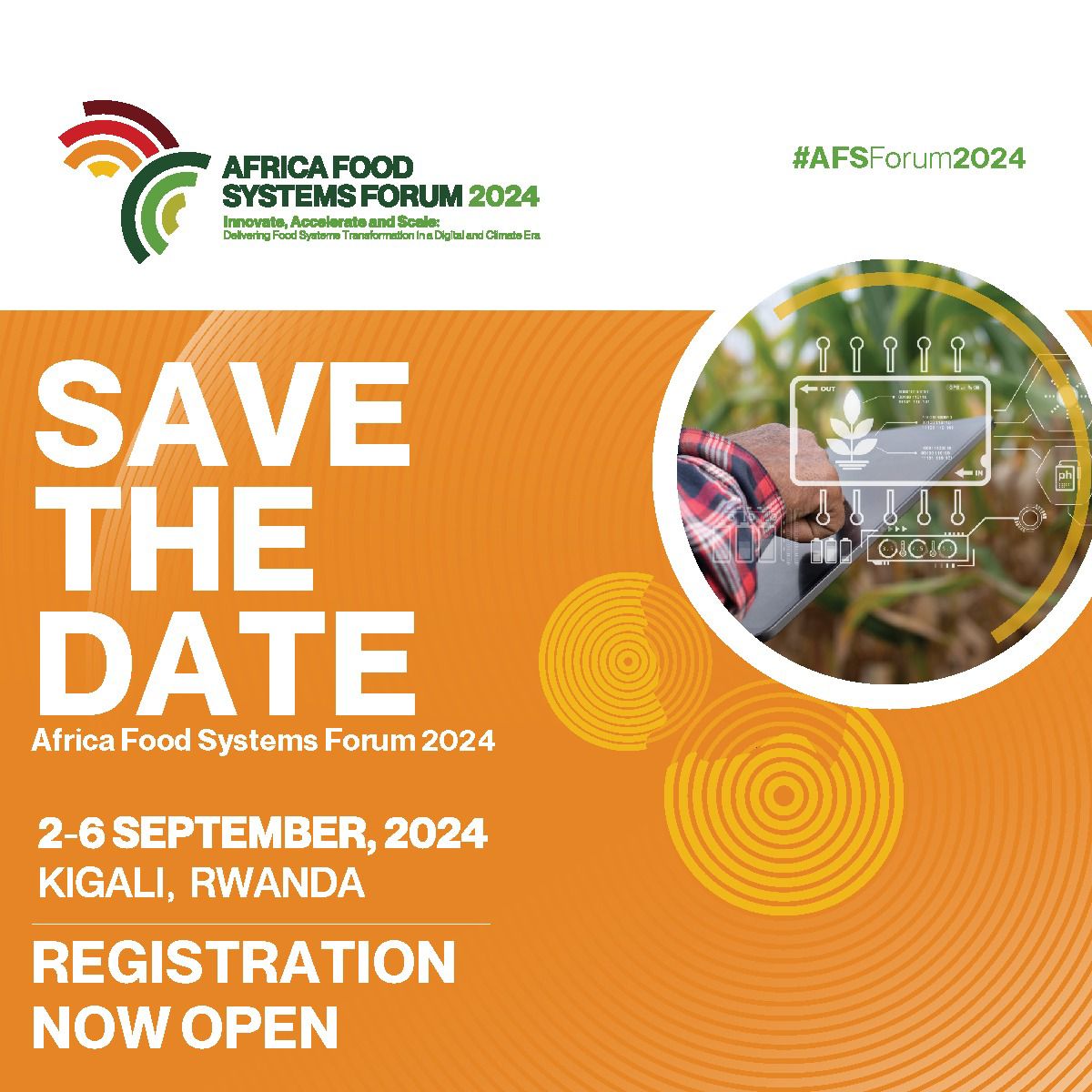 Africa Food Systems Forum 2024- Innovate, Accelerate and Scale: Delivering food systems transformation in a digital and climate era
